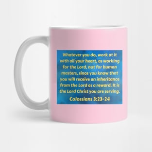 Bible Verse Colossians 3:23 Mug